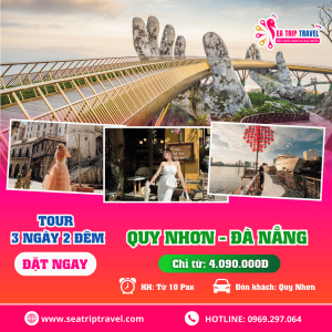 Tour Quy Nhơn Đà Nẵng 3 ngày 2 đêm